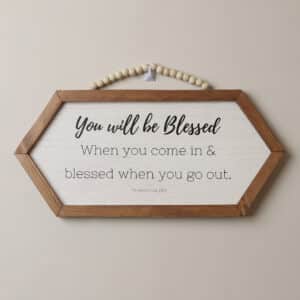 You will be blessed Hex Decor